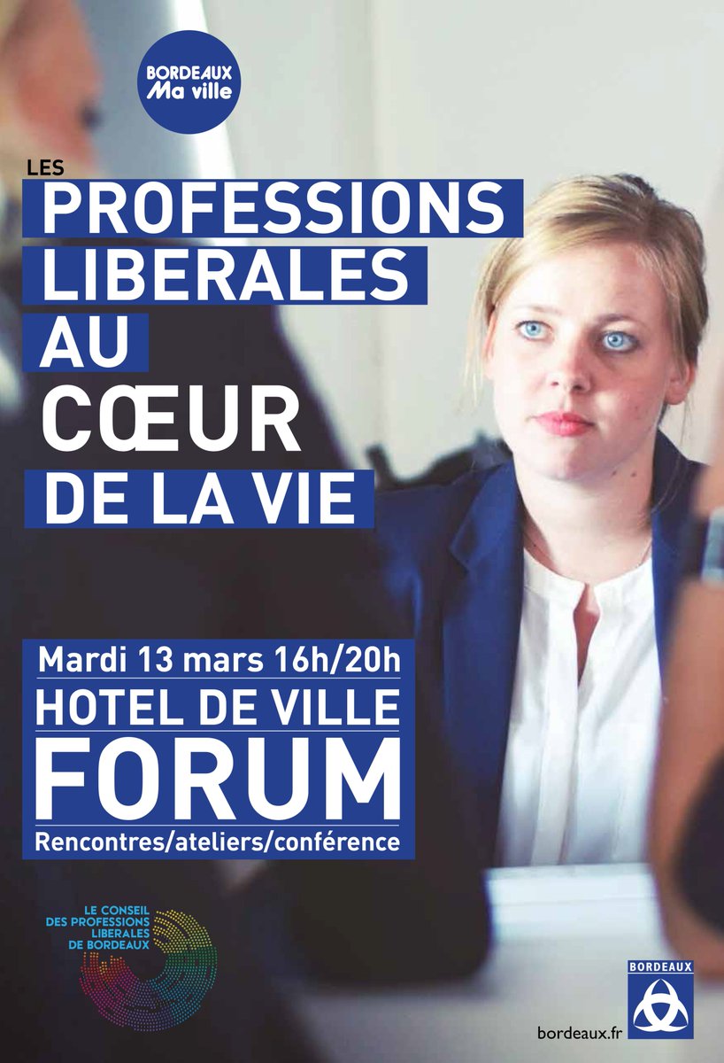 Bordeaux's tweet photo. Forum des professions libérales de Bordeaux.
Avocats, vétérinaires,  sage-femmes, notaires, experts-comptable, huissiers, médecins,  architectes, dentistes, commissaires aux  comptes, infirmiers.
Venez les rencontrer mardi à l'Hôtel de ville.
👉 https://t.co/jnGbTpfNcv https://t.co/SLAfuiBNq5