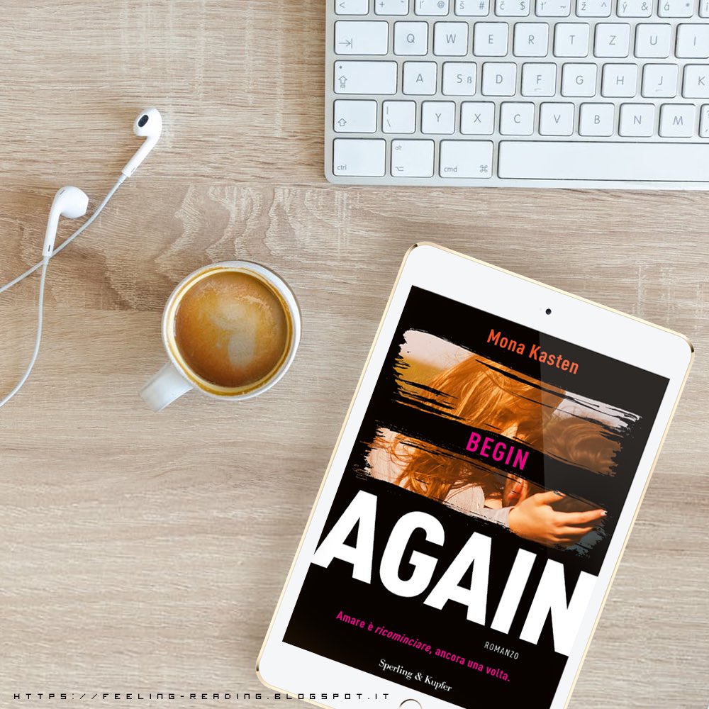 honey_mi_'s tweet photo. #FeelingReading | Anteprima @Sperling_Kupfer: esce domani «Begin again» di Mona Kasten 📚 Chi lo leggerà? https://t.co/aJUuOjguK5 https://t.co/7VdclIyTIh