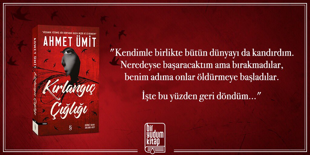 Sevgili okur, bu gönderiyi RT yapan 10 kişiye <a href="/baskomsernevzat/">Ahmet Ümit</a>'ın yeni kitabı "Kırlangıç Çığlığı" hediye. Sonuçları 7 Mart saat 21.00'de açıklayacağız. 🎁📚<a href="/EverestKitap/">Everest Yayınları</a>