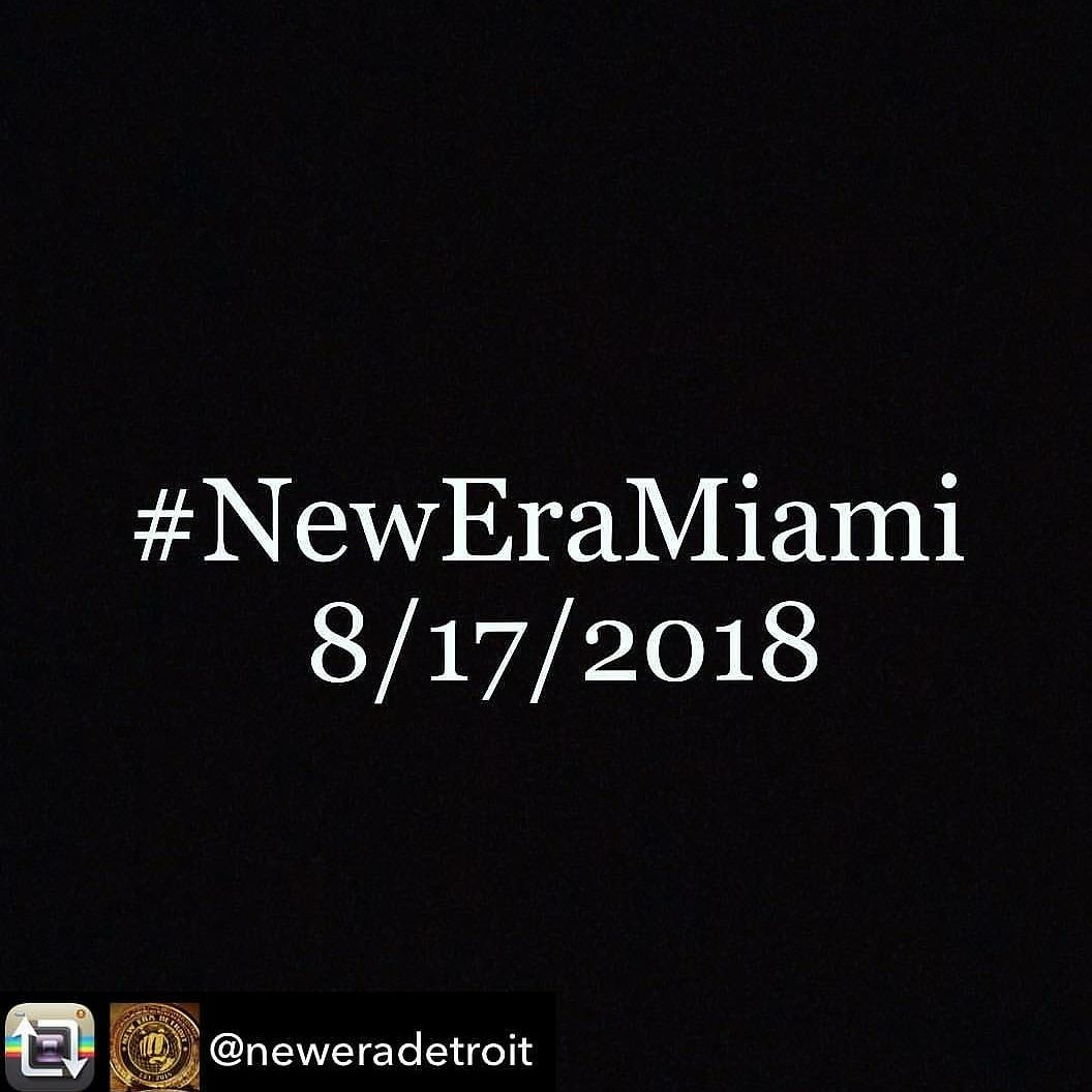 #Yup
#NewEraNationDoesMiami
#8.17.18
Email neweranation817@gmail.com to RSVP