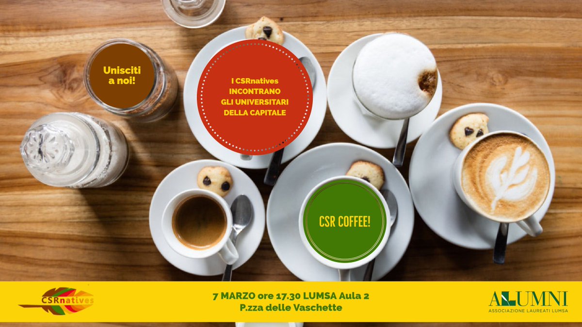 CSRnatives's tweet photo. Sei uno studente? Aiutaci a diffondere la #CSR e la #sostenibilità ! Entra anche tu nel nostro network! Vieni a conoscerci il #7marzo a @uniLUMSA per #CSRCOFFEE https://t.co/0l9OvcN0wv