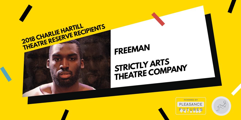 ThePleasance's tweet photo. We are delighted to announce @StrictlyArts with #Freeman by @camillavalerie_ as the 2018 recipients of the #CharlieHartillFund, worth £10,000 in support to bring the show to #EdFringe, as well as mentoring from @PleasanceFuture. Congratulations! #CharlieFund https://t.co/uXevlUU2Tt