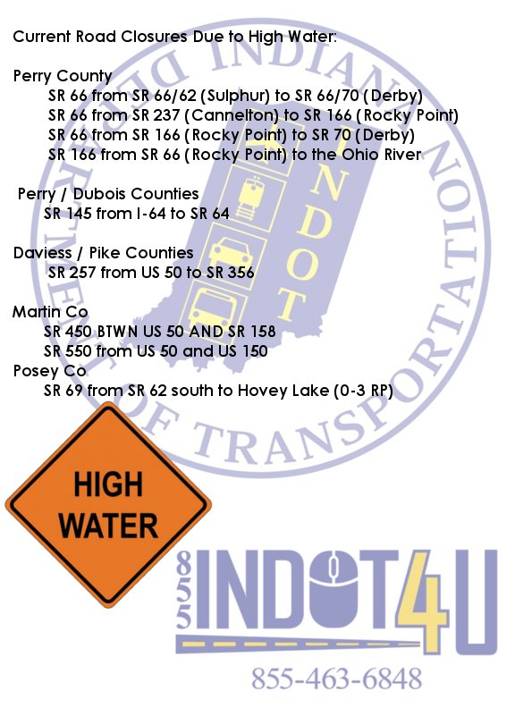 INDOTSouthwest's tweet image. These are the latest high water closures in the Southwest District. This list is up to date as of 11 a.m. Eastern Time this morning (3/5).