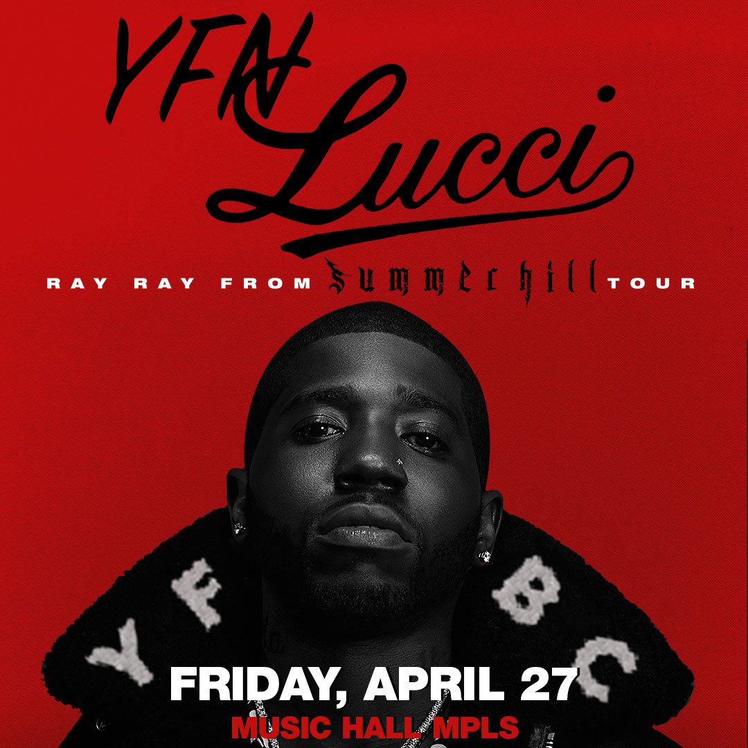 MusicHallMpls's tweet photo. JUST ANNOUNCED! @YFNLUCCI on Friday, April 27th at @MusicHallMpls! Pre-sale from 10AM-10PM tomorrow, 3/6 using code ENCORE! https://t.co/5yFTnMglYs https://t.co/h3gsinE9FT