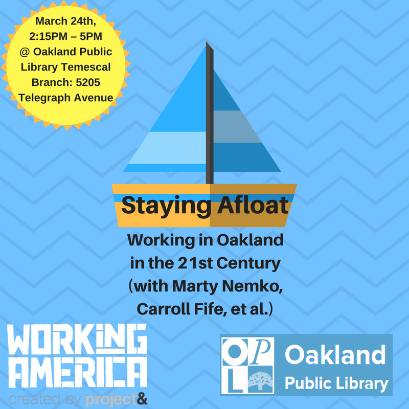 Working_America's tweet photo. Later this month! Join us at @oaklibrary (3/24) for a special presentation from local, well-known career coach and radio host on @KALW @MartyNemko as well as the fierce community activist Caroll Fife! #workinginamerica #futureofwork #working #Jobs https://t.co/MQ8VqKBBXS