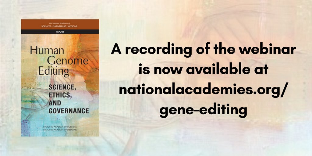 theNASciences's tweet photo. A recording of our webinar, hosted with @theNAMedicine and @IAmBiotech is now available! Watch a discussion on the latest developments and advancements in human genome editing, especially regarding somatic cell interventions: https://t.co/9IiZIuxnsW #GeneEditStudy https://t.co/CdNjJSWN5C
