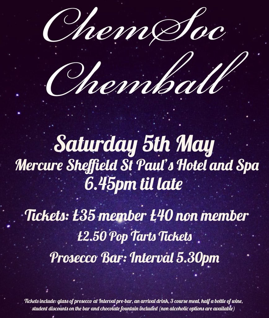 This year we’re hosting our annual Chemball @MercureSheff on the 5th May! Tickets go on sale tomorrow in the Dainton foyer 12:30-14:10 so come along and get yours! Bring your membership card for members prices! 💃🕺🏼