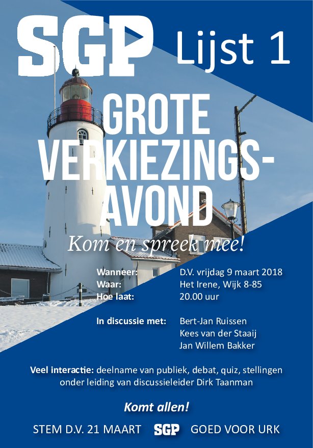 #nou Aanstaande vrijdagavond 9 maart grote verkiezingsavond met o.a. <a href="/keesvdstaaij/">Kees van der Staaij</a> en Bert Jan Ruisen in 'Het Irene'. Aanvang acht uur. Komt allen!