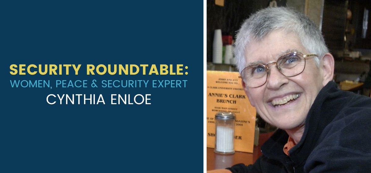 ClarkIDCE's tweet photo. Security Roundtable: Women, Peace and Security expert and @ClarkUniversity #IDCE professor Cynthia Enloe speaks with the @OurSecureFuture blog https://t.co/SeuBLdfDnv https://t.co/z5zdSiTeZ1