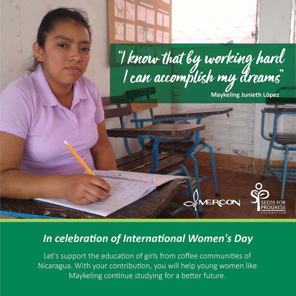 In celebration of International Women’s Day, during this week we invite you to contribute to the education of girls from coffee communities of #Nicaragua. Click on the following like to donate: seedsforprogress.org/apoya/?lang=en  #WomensDay #WomensDay2018