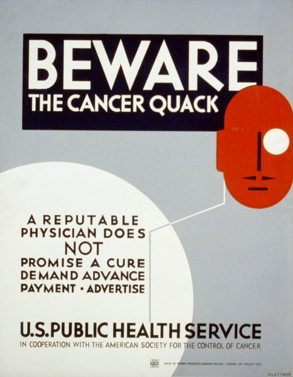 DavidSteensma's tweet photo. Came across this 1938 @WorksProgressAdministration @USPHS poster some time ago and just recalled it today.  Good advice then, but today major US medical centers do all of the "quack" things: demand advance payment, promise cures, and *especially* advertise.  @VinayPrasad82 @ASCO https://t.co/18q38X5o75