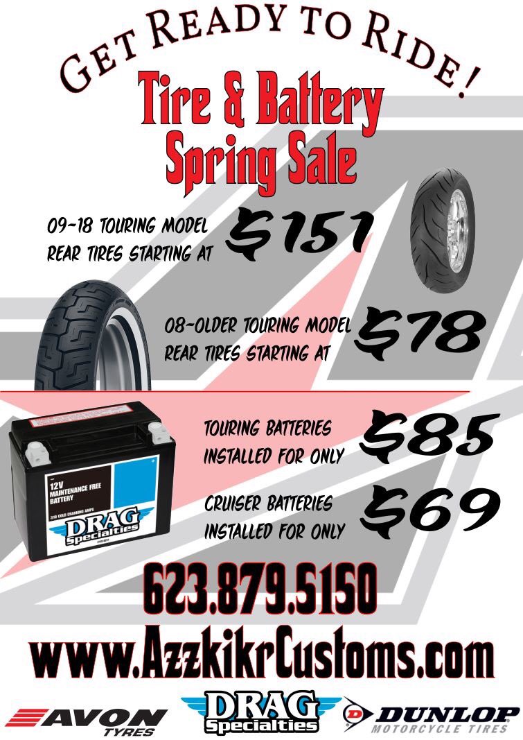 Make sure your bike is ready for the Summer. 

Tires and Batteries are on sale this month, give us a call to get your bike ready to ride!

623.879.5150
AzzkikrCustoms.com
