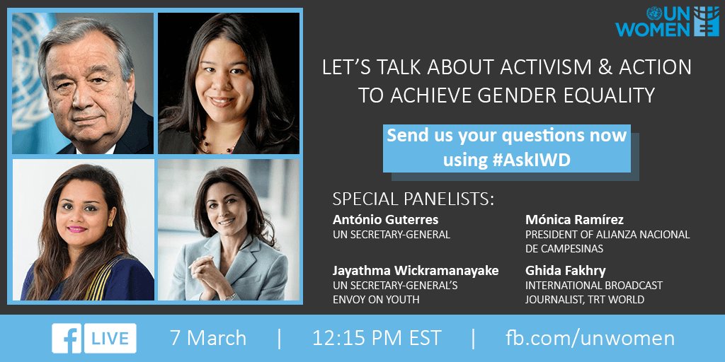 RT UN_Women 'Have questions on activism & gender equality? Ask your questions using #AskIWD to be answered on March 7 during our Facebook live with:

 UN Secretary-General antonioguterres 
Activist MonicaRamirezDC 
 UNYouthEnvoy jayathmadw 
Moderated… '