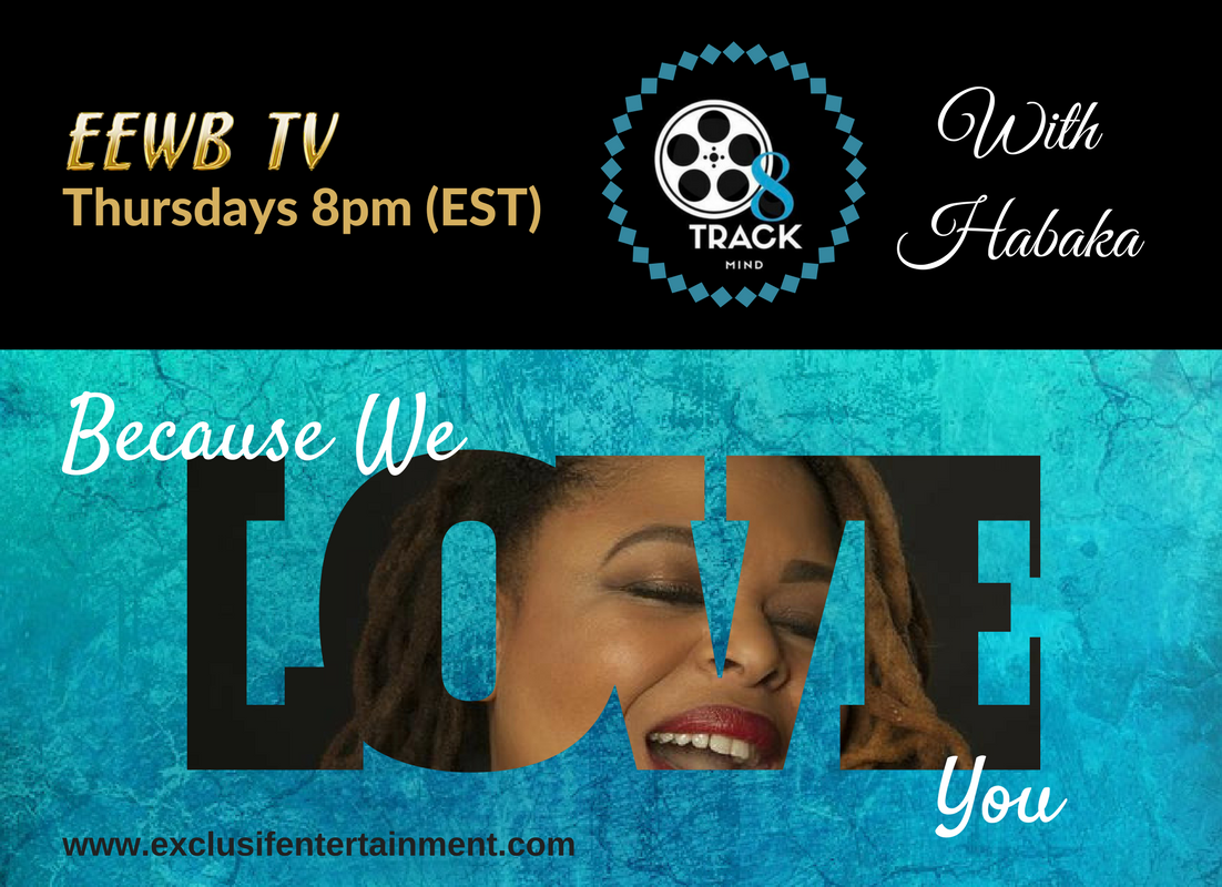 XclusifE's tweet photo. 8 TRACK MIND THURSDAYS 8:00 (EST)! #8trackmind #talkshow #habaka #habakakfj #entertainment #webseries #eewbtv #exclusifentertainment
@HabakaKFJ  @1luvwis  @tukutew3  @AceWilliams4  @DeniseXclusif  @Prep4S https://t.co/V06XrVNJ5h