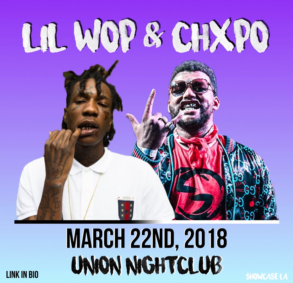 LAshowcase's tweet image. | @LilWop17 &amp;amp; @CHXPO 

March 22nd, 2018 @UnionClubLA 
Tickets: goo.gl/zQQXLu

#events #concerts #LosAngeles #what #to #do #live #music #la