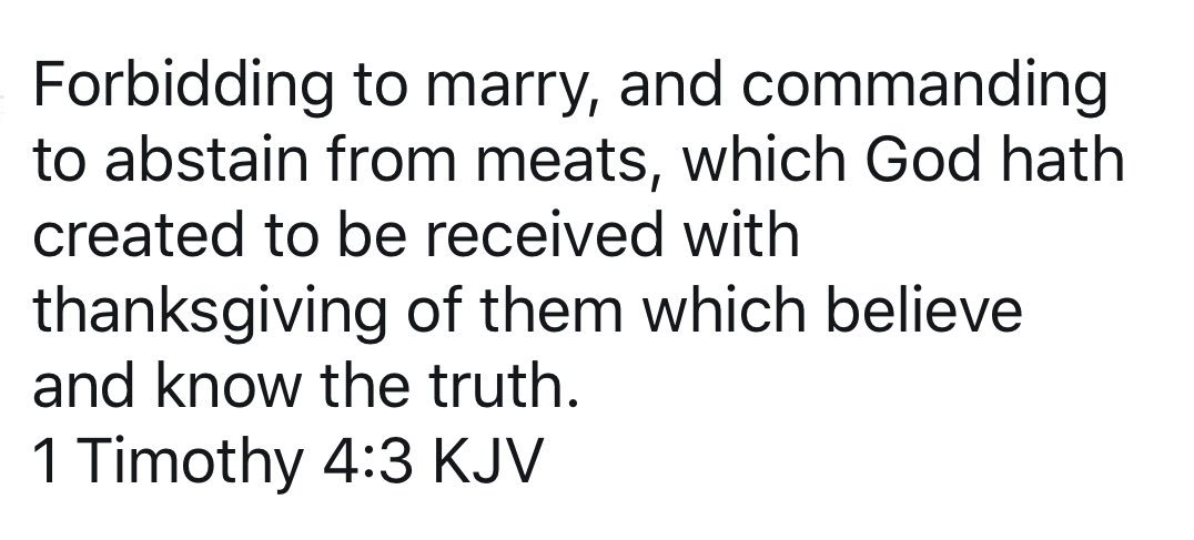 One_Of_His's tweet image. Now the Spirit speaketh expressly, that in the latter times some shall depart from the faith, giving heed to seducing spirits, and doctrines of devils; 
Speaking lies in hypocrisy; having their conscience seared with a hot iron; 
1Timothy 4:1-2KJV
#FalseDoctrine
#MeatlessMonday