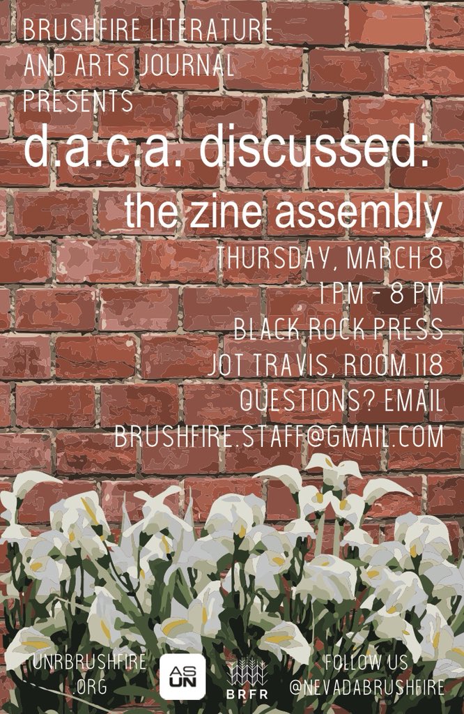 nevadabrushfire's tweet photo. Join the Brushfire team this Thursday as we assemble our next zine, a conversation about DACA. #zembly https://t.co/tWDzW3hTpv