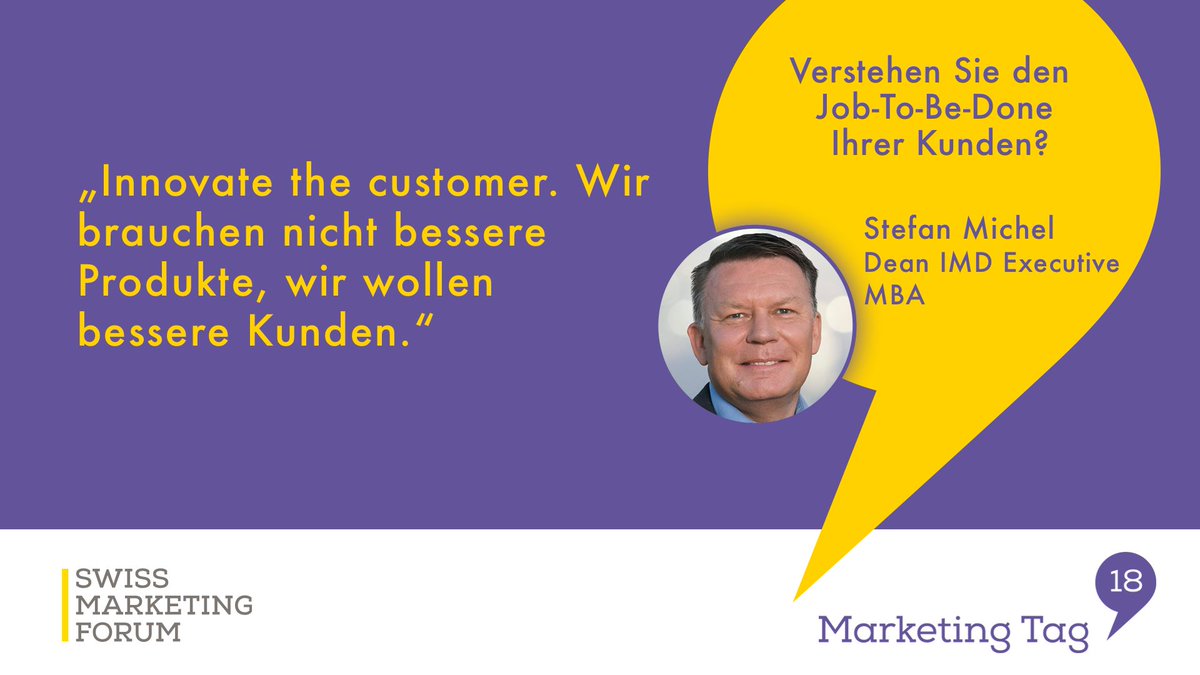 SMF_swiss's tweet photo. «Innovate the customer. Wir brauchen nicht bessere Produkte, wir wollen bessere Kunden.» – Prof. Stefan Michel, Dean @IMD_Bschool Executive MBA. #marketingtag18 #customerexperience #marketing https://t.co/9su7LJKpu3