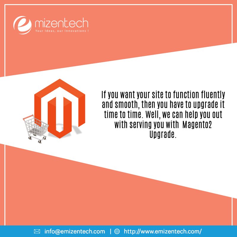 EmizenTech's tweet image. If you want your site to function fluently and smooth, then you have to upgrade it time to time. Well, we can help you out with serving you with  #Magento2 Upgrade. 
Click : goo.gl/SPVA8a
#MagentoDevelopment #MagentoDevelopmentAgency #MagentoDevelopmentCompany