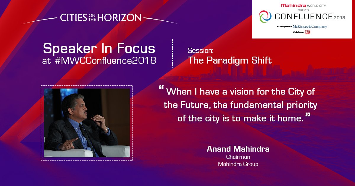 Mah_WorldCity's tweet photo. Mr. @anandmahindra, Chairman, Mahindra Group, shared his vision for the #cities of the future. He discussed #innovative ideas on what an ideal #future urbanscape should contain, during session ‘The Paradigm Shift’ at #MWCConfluence2018 #CitiesOnTheHorizon https://t.co/DUTAIhBG2s https://t.co/efHOB95gav