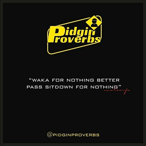Pidginproverbs_'s tweet photo. Meaning: There are opportunities outside not inside, leave your comfort and go explore the world.
#pidginproverbs #Pidgin #learnpidgin https://t.co/flpktiuqqp