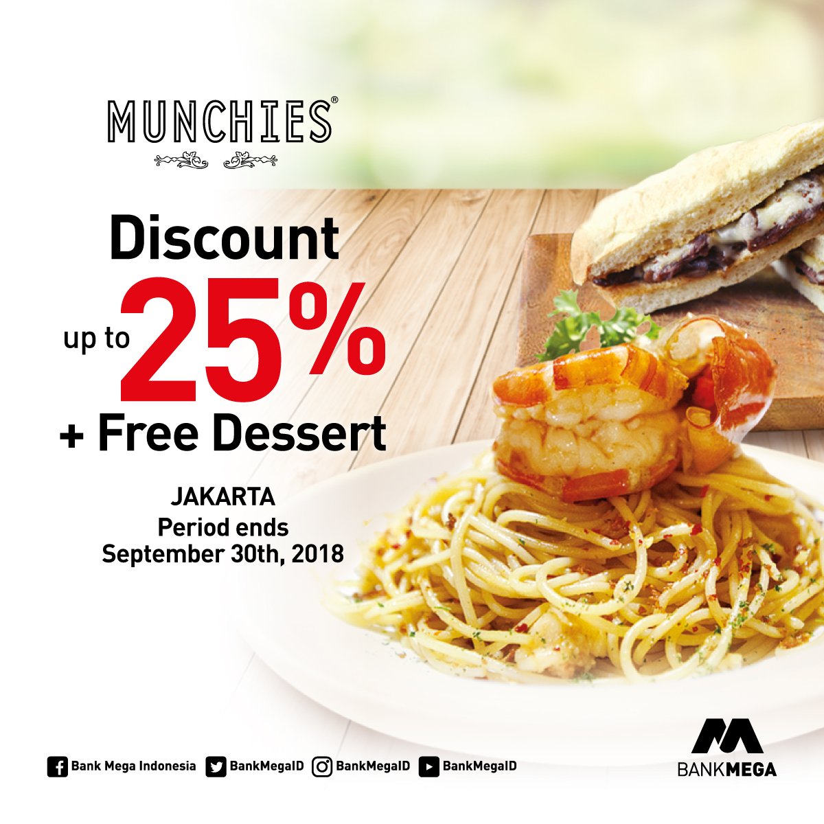 BankMegaID's tweet photo. dear Foodies,
come to Munchies restaurant and get disc25%
Free Dessert by using Bank Mega credit card
info lebih lanjut:
https://t.co/6U5SS6uEap
#BMJakarta
#Jakarta
#BankMega
#Munchies
#FnB
#infoFood
#infoJakarta #infoJKT #Jakartainfo #infomakanan #Promomakanan #MakanHemat https://t.co/sQw8ZhNtQ8