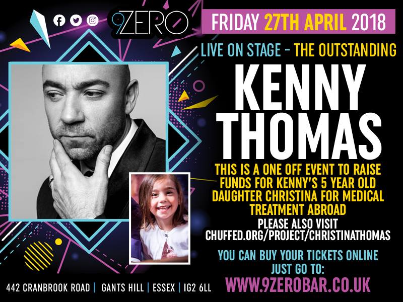 9ZeroBar's tweet image. Friday 27th April Live On Stage The Outstanding 
@kennythomas_uk

This is a one off event to raise funds for kennys 5 year old 
daugther christina for medical treatment abroad! 
Tickets Available From the Website &amp;gt;&amp;gt; 9zerobar.co.uk/tickets
#9ZeroBar