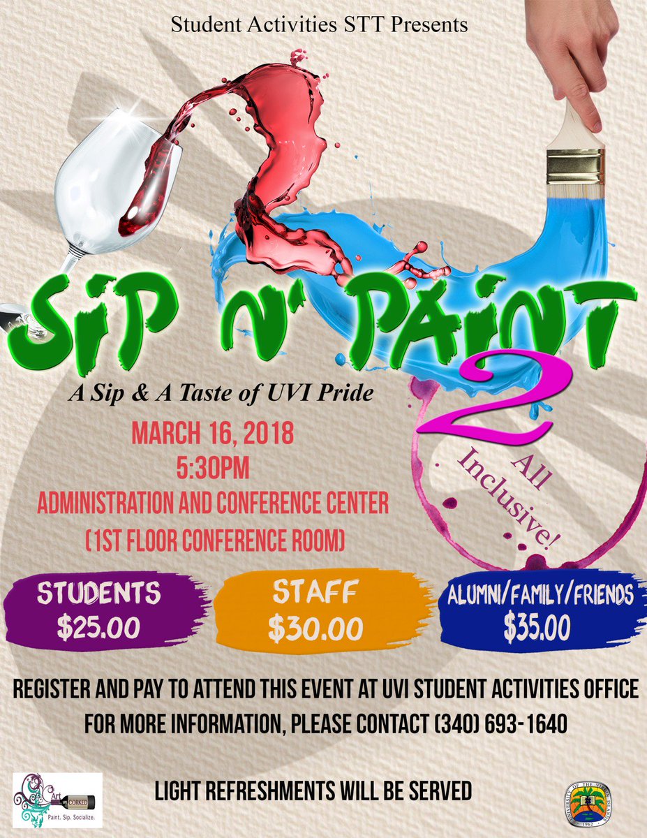 Back by popular demand, the Student Activities Department will be hosting our second “All-Inclusive” Sip N’ Paint with a twist in honor of UVI Charter Day, formally known as Founder’s Day. 

At this Sip N’ Paint, let us take the time to showcase our UVI Pride!