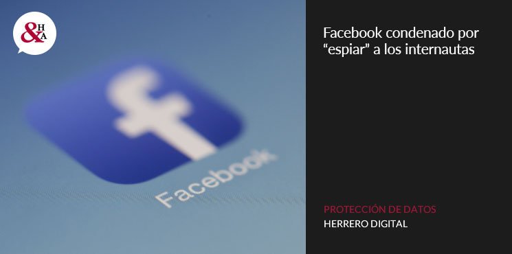 ip_hya's tweet photo. Facebook condenado por “espiar” a los internautas. #privacidad #protecciondedatos #Legislacion https://t.co/lEAAZW24pd https://t.co/TA9D8IFIi2