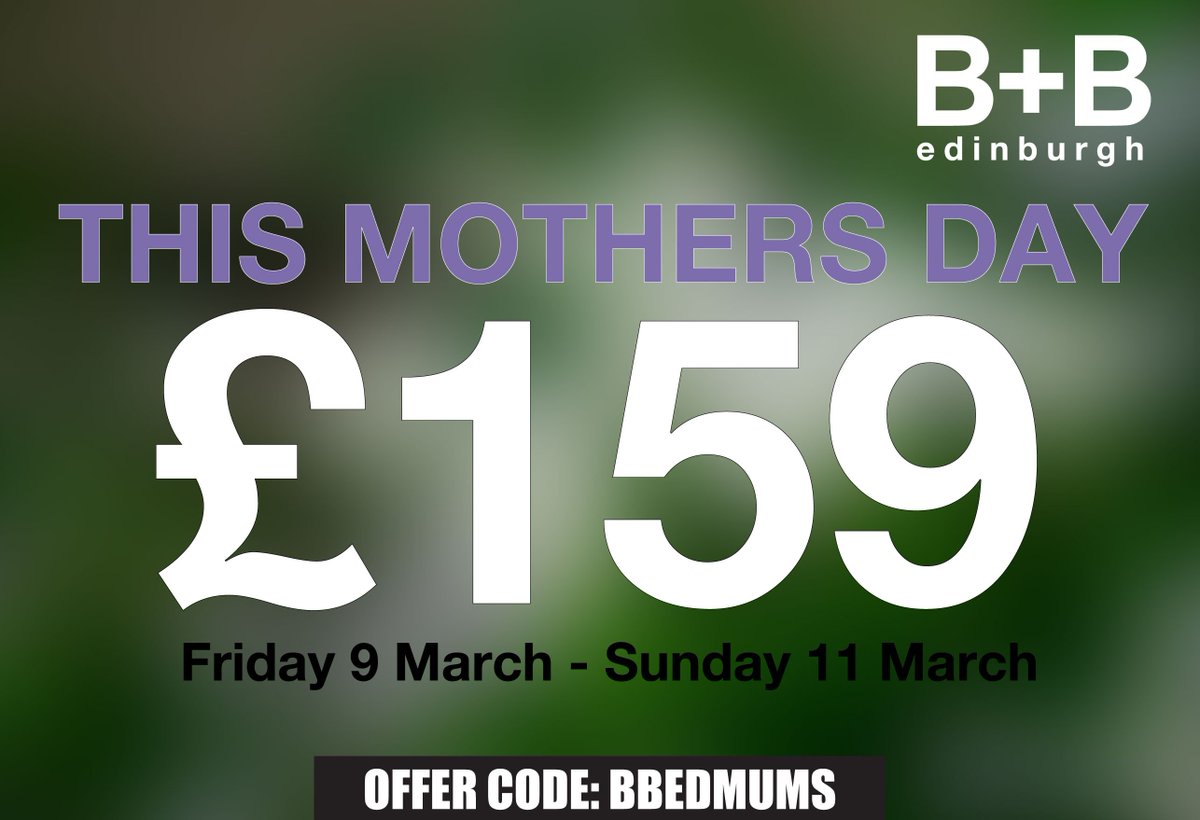 BBEdinburgh's tweet image. This Mother’s Day, enjoy our Mother’s Day special offer for the weekend. Book any room between Friday 9 March to Sunday 11 March for only £159.00 per night. USE THE PROMO: BBEDMUMS
bb-edinburgh.com/bb-edinburgh-s…
#Edinburgh #Bedandbreakfast