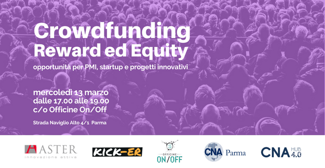 Aster_ER's tweet photo. 💰 Il 13 marzo a #Parma, #Kick_ER e @officineonoff organizzano l'evento #Crowdfunding reward ed equity - Opportunità per #PMI, #startup e progetti innovativi. https://t.co/5O2k5thtqA https://t.co/kaFmy0f4v5