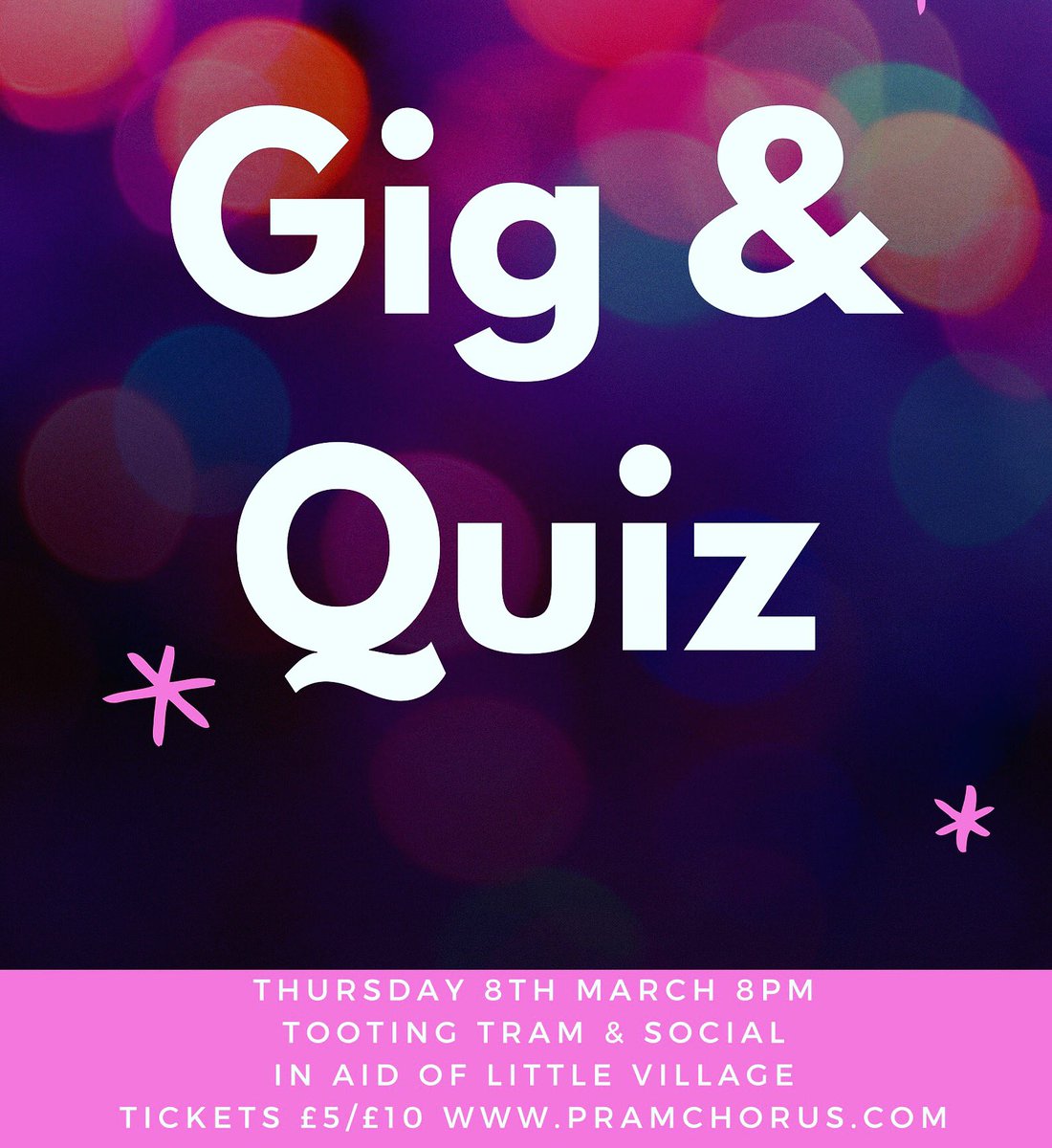 <a href="/tootingbaby/">Tooting Baby</a> Pls RT Come to our BIG GIG &amp; QUIZ Thurs 8th March @TootingTram to celebrate #internationalwomensday2018 in aid of <a href="/LittleVillageHQ/">Little Village</a> #pramchorus #nightchorus #graveneyschool #rcobsgyn #gig #quiz #tooting