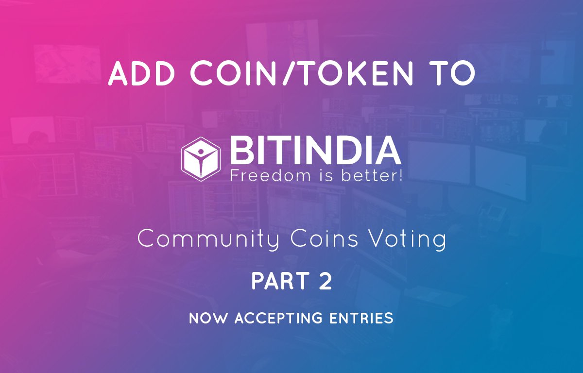 bitlndia_co's tweet photo. Community Coin/Token Voting Part 2 starts tomorrow Request to be a part of the Vote here https://t.co/oFGLjuh9uf  Top 2 Tokens (ERC20) get free listing on Bitindia

#bitindia #listing #vote #bitindiavote #tokenlisting https://t.co/oNUUx6htVQ