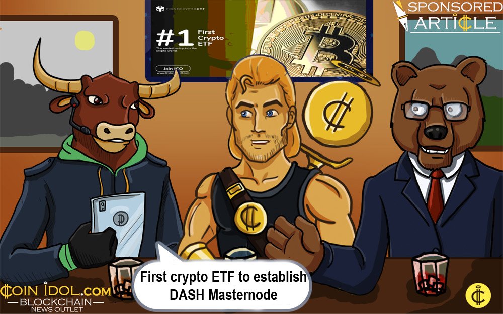CoinIdol's tweet photo. First #Crypto #ETF to Establish #DASH #masternode, #DistributeRewards as #dividends to #TokenHolders 
https://t.co/y5j9WZYVoi
#coinidol #blockchain #cryptocurrency @FirstCryptoETF https://t.co/lfLnxkaqZK