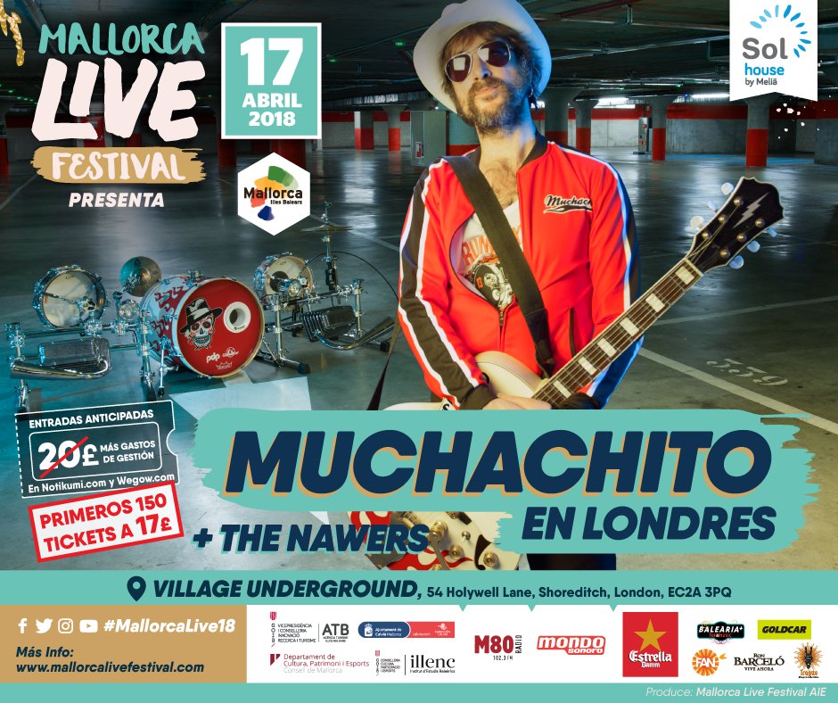 Mallorca Live Festival​ se presentará también en Londres el 17 de abril, con las actuaciones de Muchachito y The Nawers​ en Village Underground​. No te quedes sin tu entrada, oferta especial para los 150 primeros: bit.ly/2Fvwtei
#MallorcaLiveFestival #festival #London