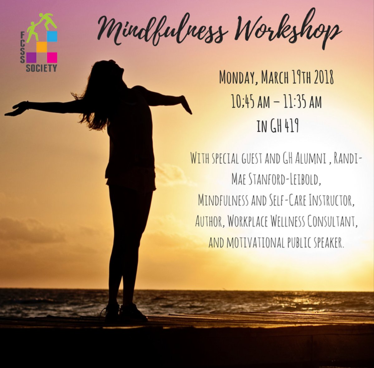 fcsssoc's tweet photo. On Monday March 19th we will be holding our mindfulness workshop with guest speaker, and Guelph Humber Alum, Randi-Mae Stanford-Leibold!

Register at:
https://t.co/tZgG4vIpSt https://t.co/YI2LAsftFV