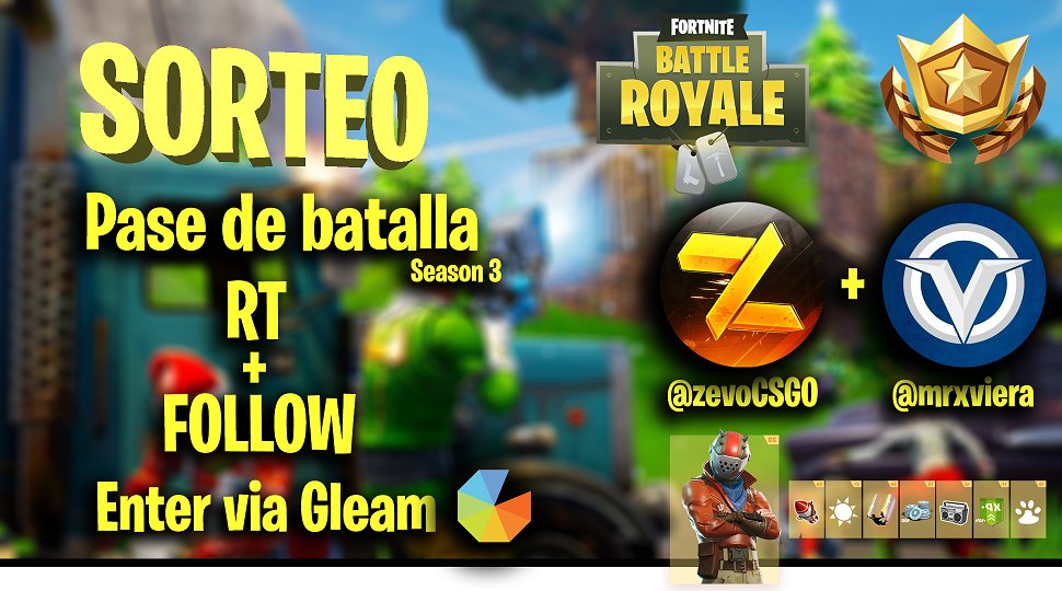 zevoCS2's tweet photo. 🔥PASE de BATALLA SEASON 3 #Fortnite🔥
#SORTEO #GiVEAWAY

🔄RT
✅Follow ME &amp; @mrxviera 
👉Enter Gleam https://t.co/64t1DQhZm5 https://t.co/g4lVEpR2uh