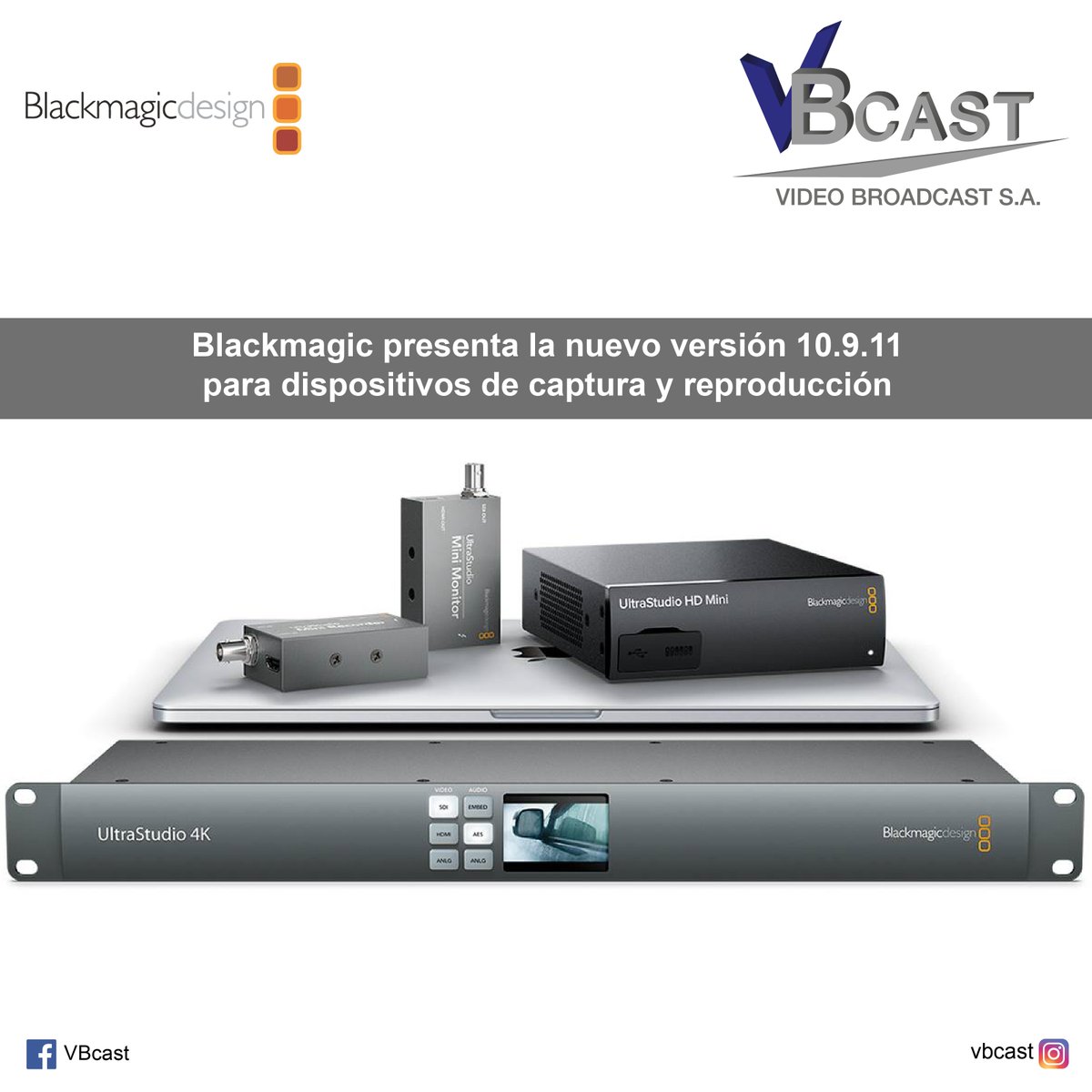 VBcast1's tweet photo. Blackmagic Design presenta la nueva versión 10.9.11 para dispositivos de captura y reproducción. Desktop Video 10.9.11 se encuentra disponible y puede descargarse gratis en siguiente link.
https://t.co/uW2NE3eCh8
#VBcast #Blackmagic @Blackmagic_News https://t.co/lH2qGxZDap