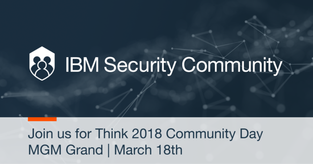 Join fellow #cybersecurity experts for Community Day at #Think2018. Register today: bit.ly/2FYtVTZ