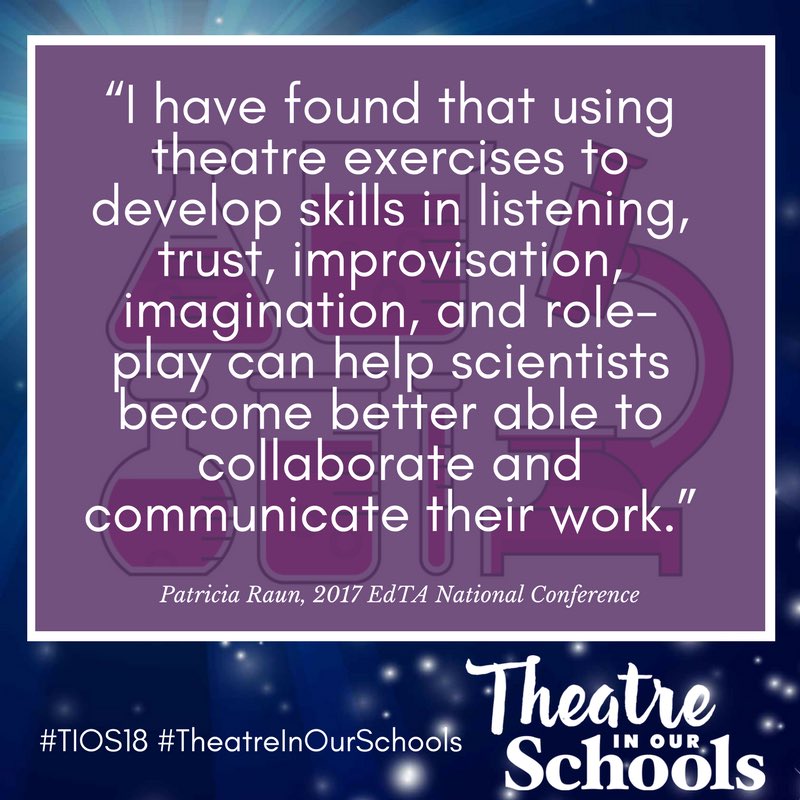 Day 6 #TIOS Quote - ...using theatre exercises to develop skills in listening, trust, improvisation, imagination &amp; role-playing can help scientists become better able to collaborate &amp; communicate their work. #TheatreInOurSchools @schooltheatre <a href="/AATENow/">AATE</a> @thespians1 #supportthearts