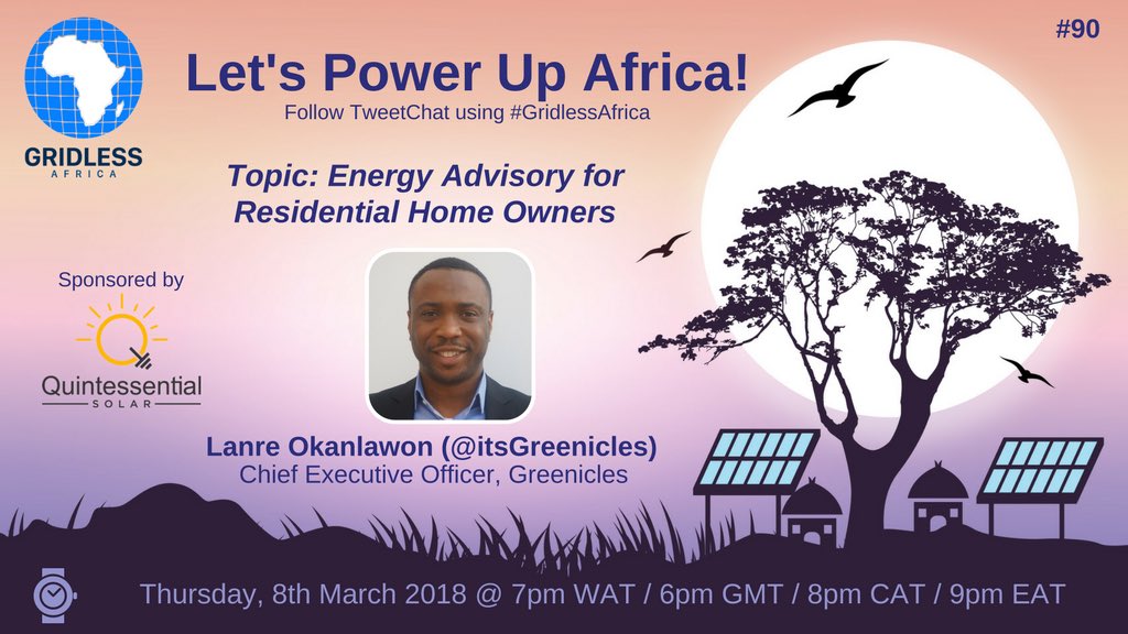 GridlessAfrica's tweet photo. This week with @Lanre_Ok, Chief Executive Officer at @itsGreenicles focusing on “Energy Advisory for Residential Home Owners” sponsored by @QessentialSolar #GridlessAfrica https://t.co/zaiWiTETJL