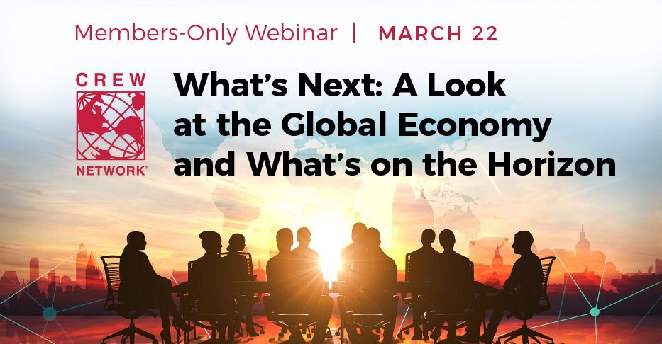 CREW_Network's tweet photo. CREW members -- have you registered for our March 22 members-only #webinar? Gather fellow members in your market to network and participate in the session, What’s Next: A Look at the Global #Economy and What’s on the Horizon: https://t.co/YHJiYqZ47F #CRE https://t.co/GGZzJAnvmi