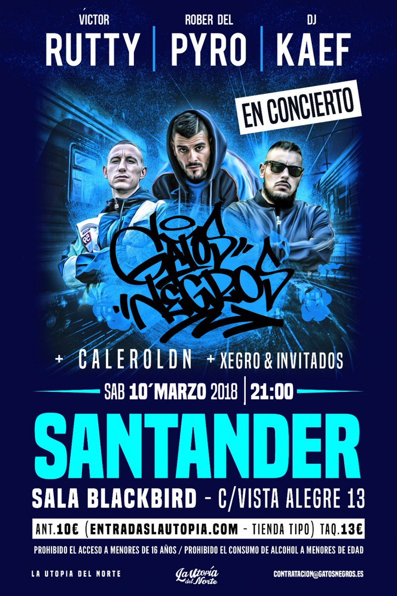 RapYCantabria's tweet photo. VICTOR RUTTY,ROBER DEL PYRO Y DJ KAEF el sábado 10 de marzo a las 21:00 en @BlackBirdMusicC (Santander) + Calero + Xegro

10€ anticipada/ 13€ taquilla https://t.co/cySeY1jpKG