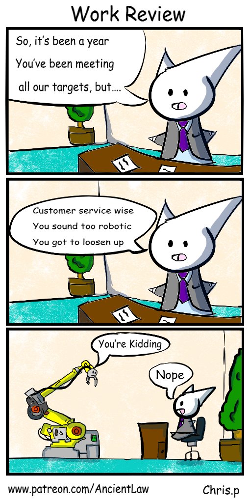 ancientlawcdp's tweet photo. The future of the work review #webcomic #webcomics #WorkLife #Review #Life #automation #CustomerService #Work #Robots #TheFuture #TheFutureOfWork https://t.co/v5FOc0D8If