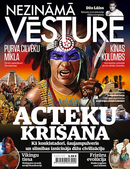 Jaunajā <a href="/NVesture/">Nezināmā Vēsture</a> numurā: kā spāņi sagrāva acteku civilizāciju;  dzelzs laikmeta purvu apbedījumu noslēpums; frizūru evolūcija; Austrālijas pirmie kriminālie kolonisti; brīnumainas izglābšanās; 1949. gada deportācijas Sēlijā.