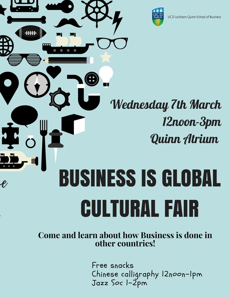 UCDQuinnPO's tweet photo. Join us for our Business is Global Cultural Fair! Tomorrow Wednesday 7th from 12-3pm in the Quinn Atrium. Free snacks. #Business #Quinn #QuinnSchool #UCD #BiG #BusinessIsGlobal #Jazz #Societies #JazzSoc #Chinese #Fair #Culture #ChineseCalligraphy https://t.co/8HCoAAzDCm