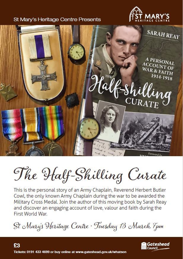 ShillingCurate's tweet photo. Looking forward to giving talk on 'The Half-Shilling Curate' at St.Mary's Heritage Centre #Gateshead in one week's time: Tuesday, 13th March at 7pm. Doors open &amp; refreshments available from 6.30pm. Only known Army Chaplain to be awarded M.C. medal for gallantry on a ship in #WW1 https://t.co/SAES79mUro