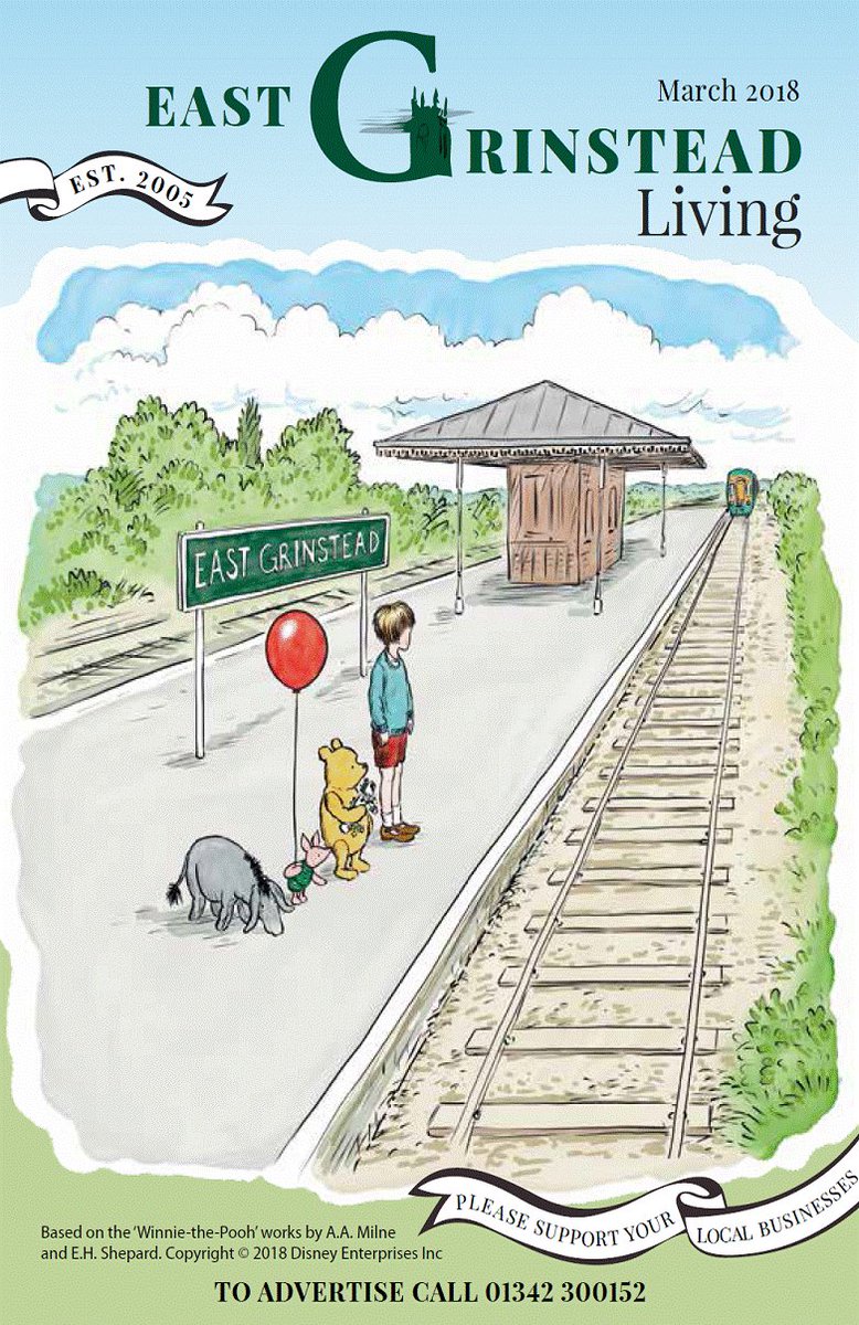 We hope you like our March front cover. A proud moment for East Grinstead, when the station was featured in a story of Pooh visiting the Queen to celebrate his 90th birthday.