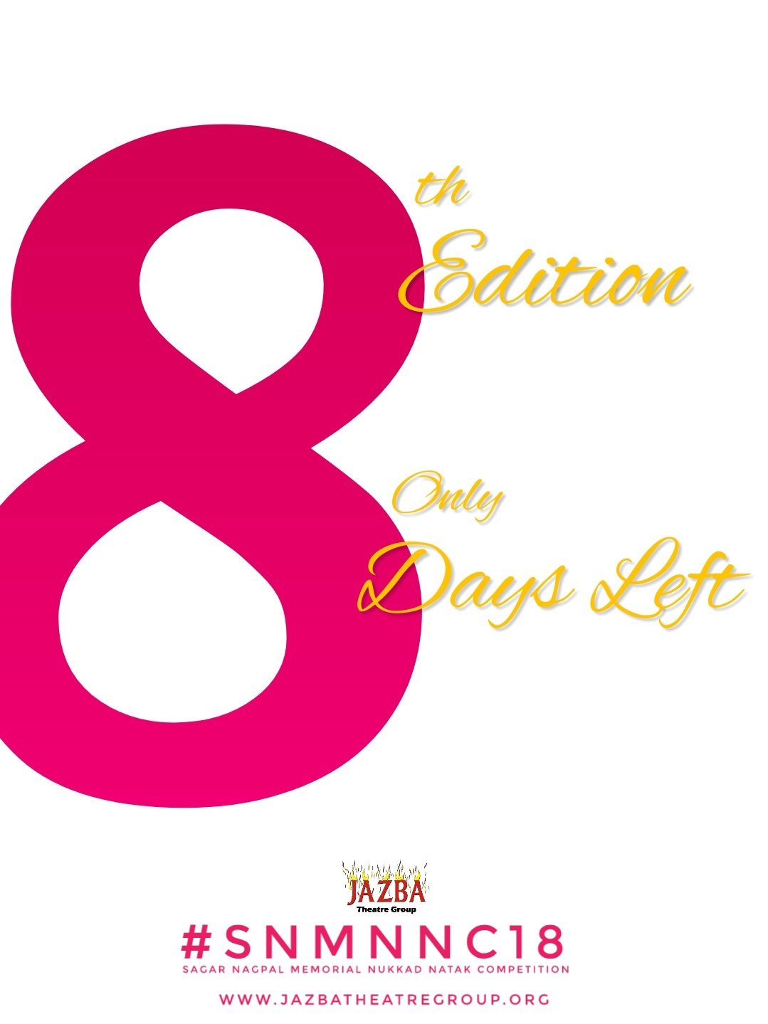 Jazba Theatre Group The Countdown Begins Only 8 Days Left For The Most Awaited Grand Finale 8th Edition Of Snmnnc18 T Co Jx0blz4spg Twitter