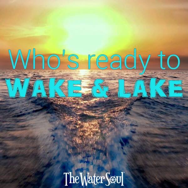 TheWaterSoul's tweet photo. Who’s Ready To Wake &amp; Lake? #summer18 ☀️ https://t.co/yCBWEaJTMr
